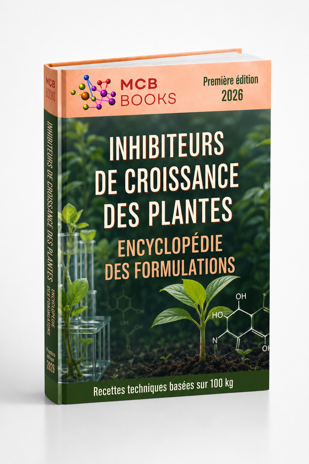 ENCYCLOPÉDIE DES FORMULATIONS D’INHIBITEURS DE CROISSANCE DES PLANTES