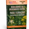 ENCICLOPÉDIA DE FORMULAÇÕES DE REGULADORES DE CRESCIMENTO VEGETAL PARA FLORAÇÃO