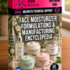 FACE MOISTURIZER FORMULATIONS & MANUFACTURING ENCYCLOPEDIA