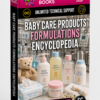 BABY CARE PRODUCTS FORMULATIONS ENCYCLOPEDIA