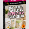 BABY DIAPER RASH CREAM FORMULATIONS ENCYCLOPEDIA