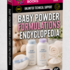 BABY POWDER FORMULATIONS ENCYCLOPEDIA