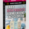 BABY BATH PRODUCTS FORMULATIONS ENCYCLOPEDIA