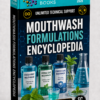 MOUTHWASH FORMULATIONS ENCYCLOPEDIA