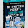 TEETH WHITENING PRODUCTS FORMULATIONS ENCYCLOPEDIA