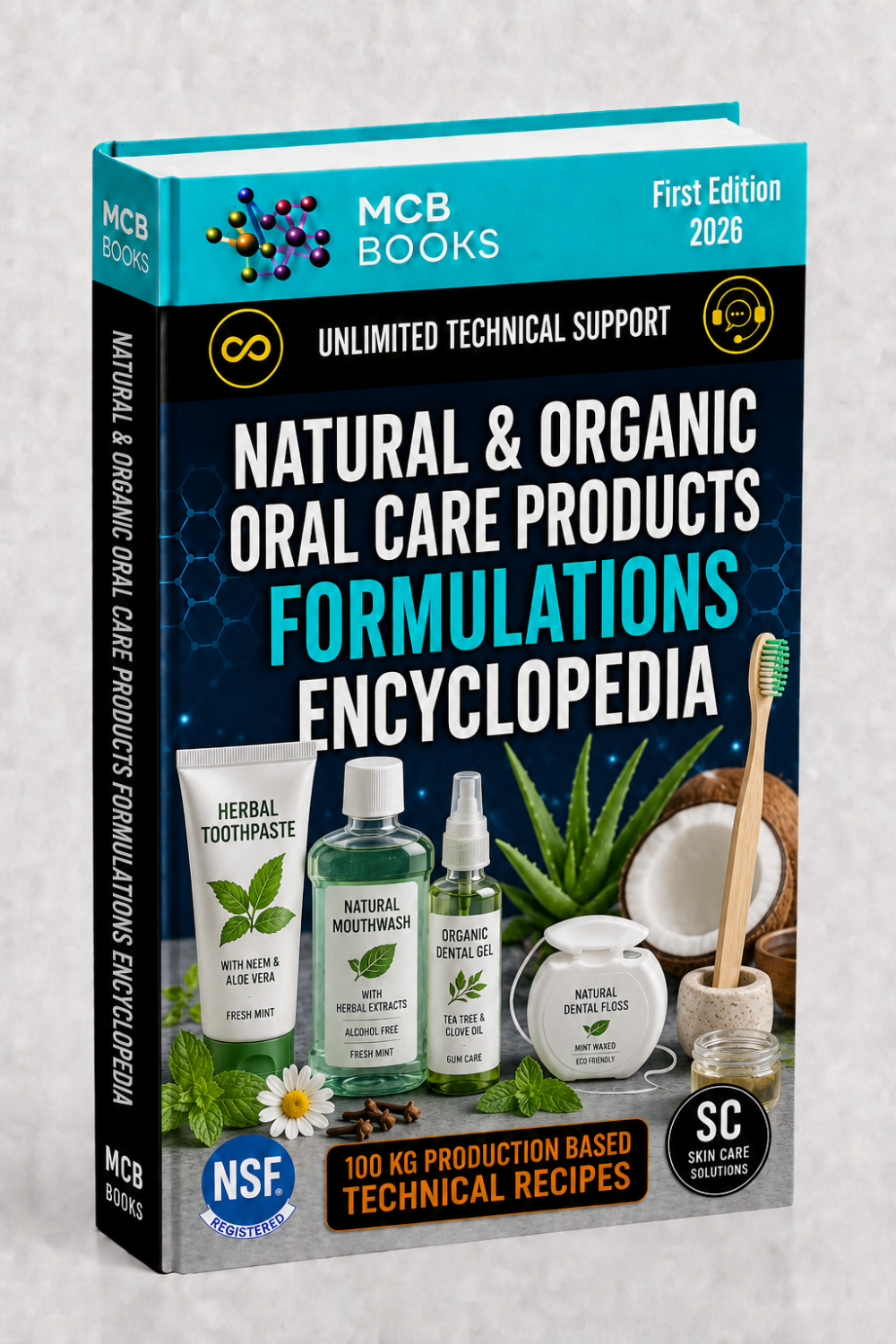 NATURAL & ORGANIC ORAL CARE PRODUCTS FORMULATIONS  ENCYCLOPEDIA