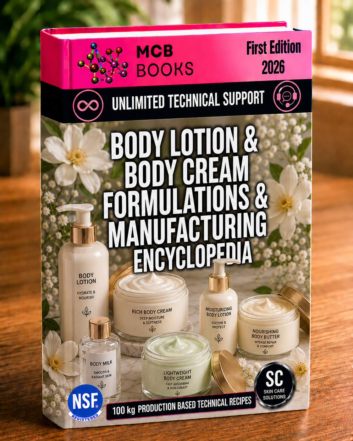 BODY LOTION & BODY CREAM FORMULATIONS & MANUFACTURING ENCYCLOPEDIA