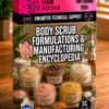 BODY SCRUB FORMULATIONS & MANUFACTURING ENCYCLOPEDIA