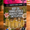 BODY OIL FORMULATIONS & MANUFACTURING ENCYCLOPEDIA