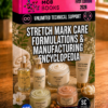 STRETCH MARK CARE FORMULATIONS & MANUFACTURING ENCYCLOPEDIA