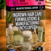 INGROWN HAIR CARE FORMULATIONS & MANUFACTURING ENCYCLOPEDIA