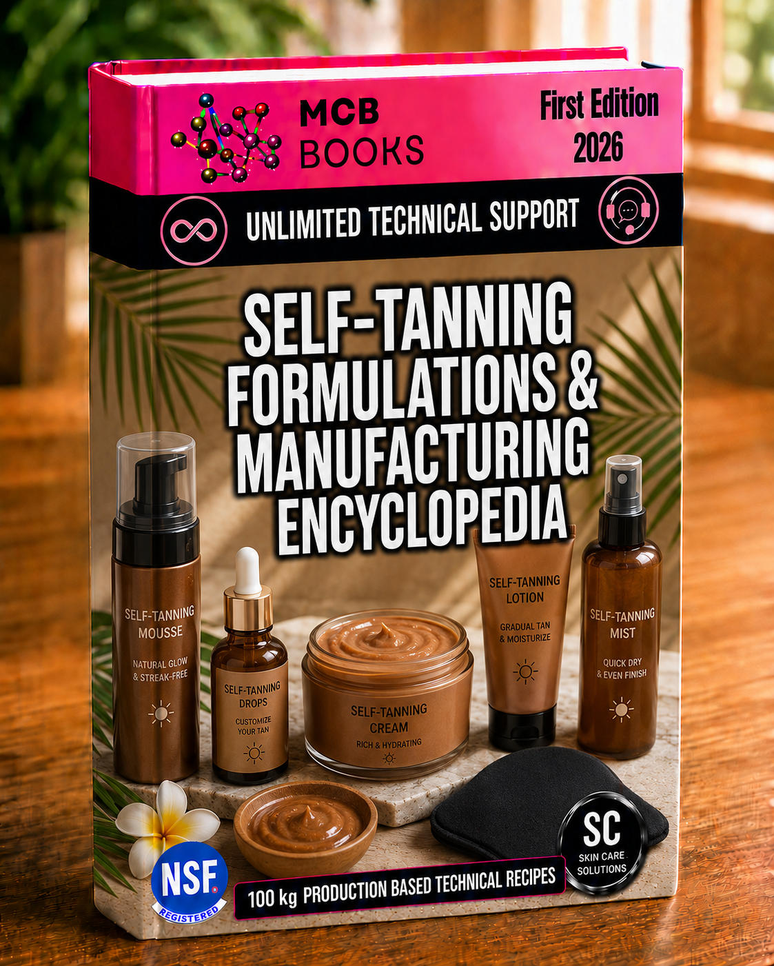 SELF-TANNING FORMULATIONS & MANUFACTURING ENCYCLOPEDIA