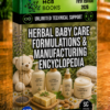 HERBAL BABY CARE FORMULATIONS & MANUFACTURING ENCYCLOPEDIA