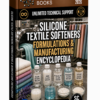 SILICONE TEXTILE SOFTENERS FORMULATIONS & MANUFACTURING ENCYCLOPEDIA