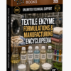 TEXTILE ENZYME FORMULATIONS & MANUFACTURING ENCYCLOPEDIA