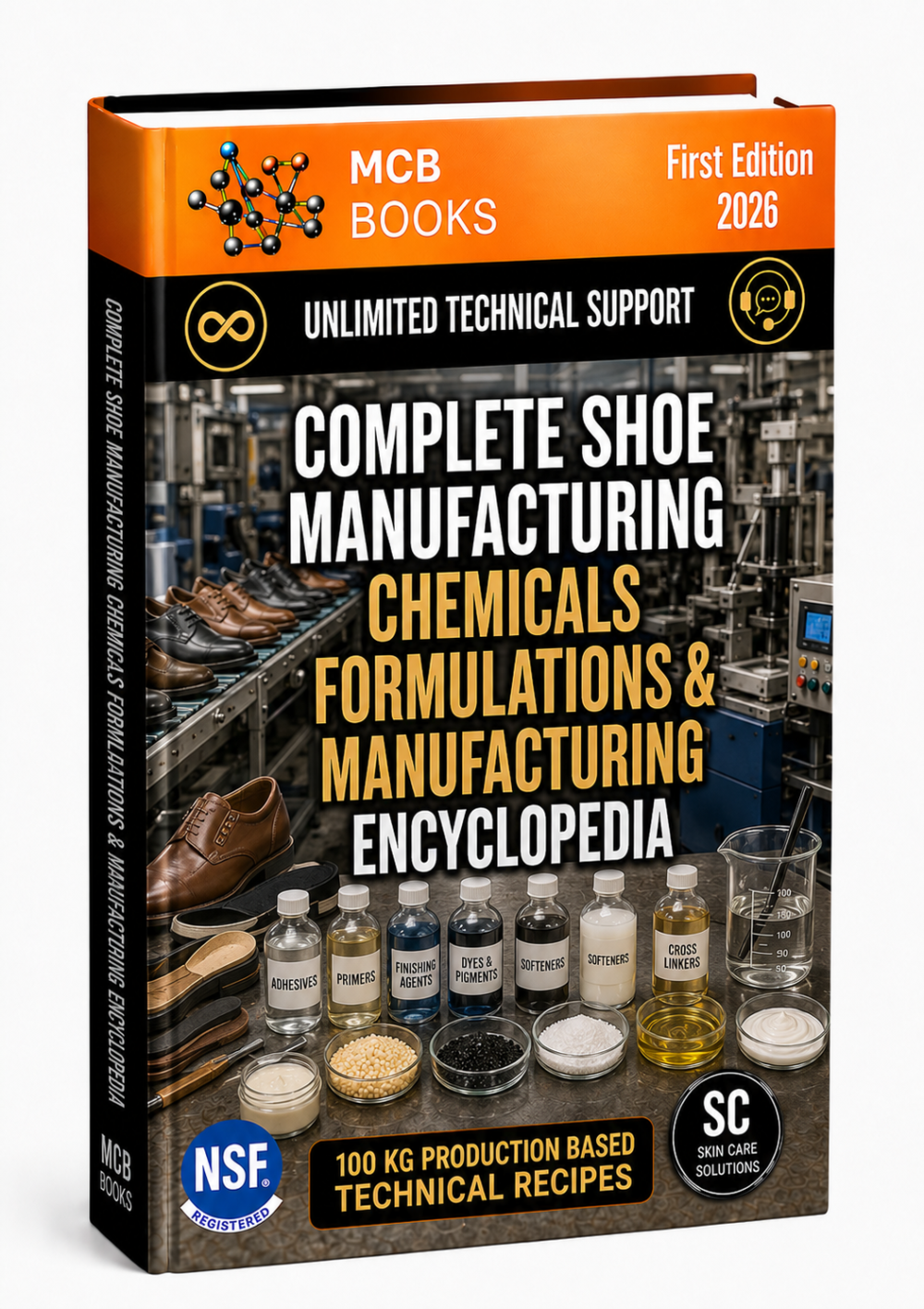 COMPLETE SHOE MANUFACTURING CHEMICALS FORMULATIONS & MANUFACTURING ENCYCLOPEDIA
