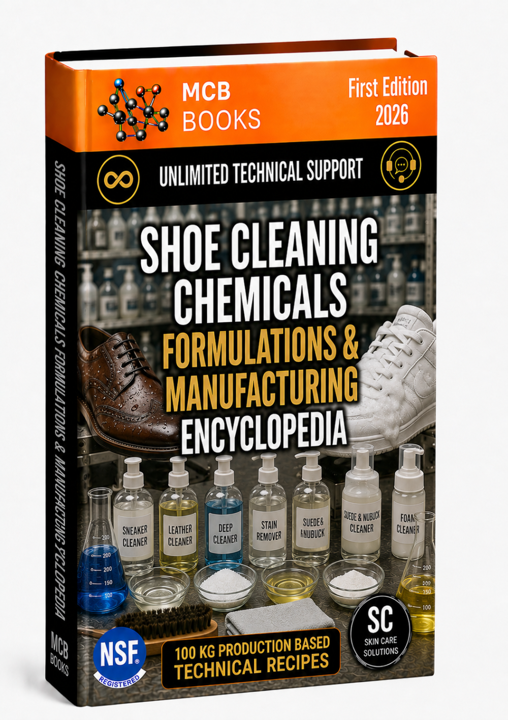 SHOE CLEANING CHEMICALS FORMULATIONS & MANUFACTURING ENCYCLOPEDIA