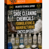 SHOE CLEANING CHEMICALS FORMULATIONS & MANUFACTURING ENCYCLOPEDIA