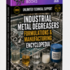 INDUSTRIAL METAL DEGREASERS FORMULATIONS & MANUFACTURING ENCYCLOPEDIA