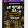 RUST PREVENTIVE OILS FORMULATIONS & MANUFACTURING ENCYCLOPEDIA