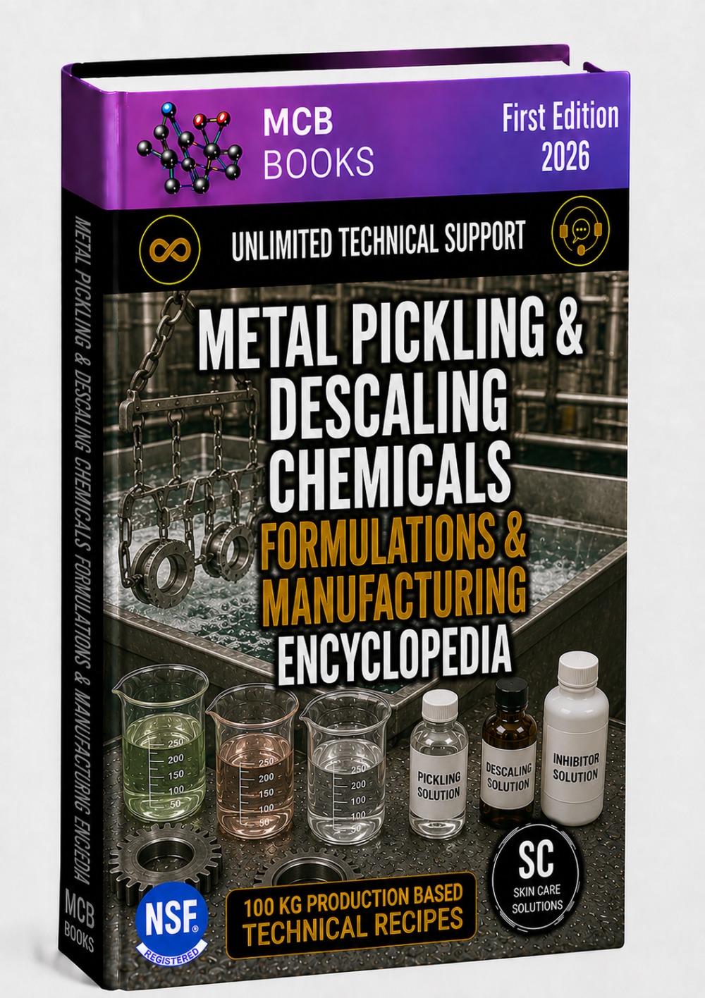 METAL PICKLING & DESCALING CHEMICALS FORMULATIONS & MANUFACTURING ENCYCLOPEDIA