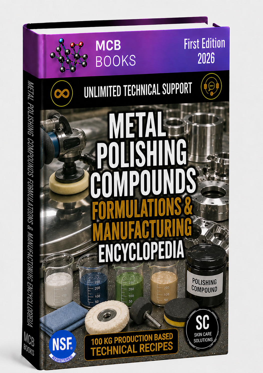 METAL POLISHING COMPOUNDS FORMULATIONS & MANUFACTURING ENCYCLOPEDIA