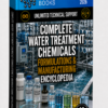 COMPLETE WATER TREATMENT CHEMICALS FORMULATIONS & MANUFACTURING ENCYCLOPEDIA