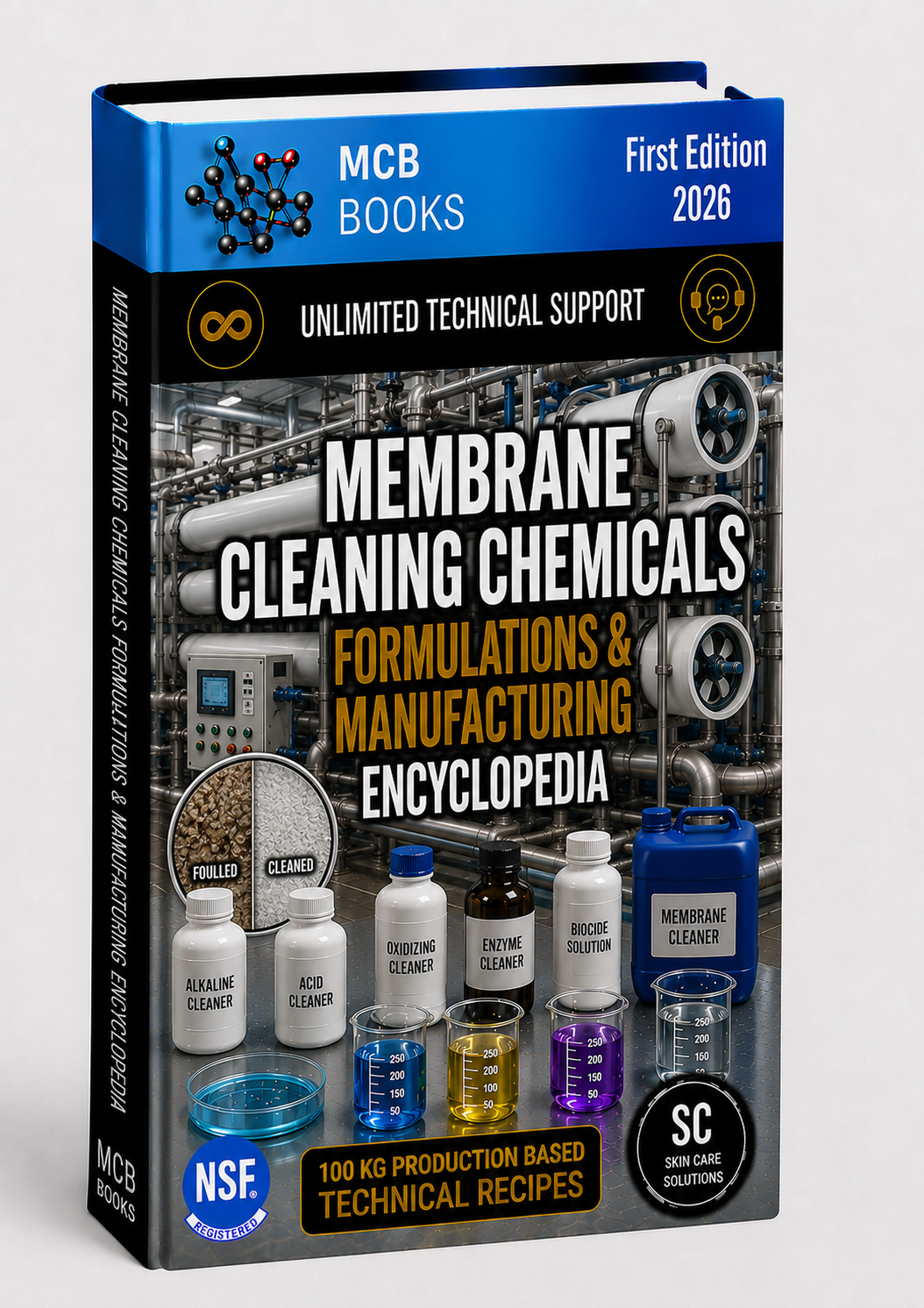 MEMBRANE CLEANING CHEMICALS FORMULATIONS & MANUFACTURING ENCYCLOPEDIA