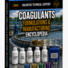 COAGULANTS FORMULATIONS & MANUFACTURING ENCYCLOPEDIA