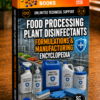 FOOD PROCESSING PLANT DISINFECTANTS FORMULATIONS & MANUFACTURING ENCYCLOPEDIA