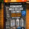 PERMANENT MOLD RELEASE COATINGS FORMULATIONS & MANUFACTURING ENCYCLOPEDIA