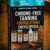 CHROME-FREE TANNING FORMULATIONS ENCYCLOPEDIA