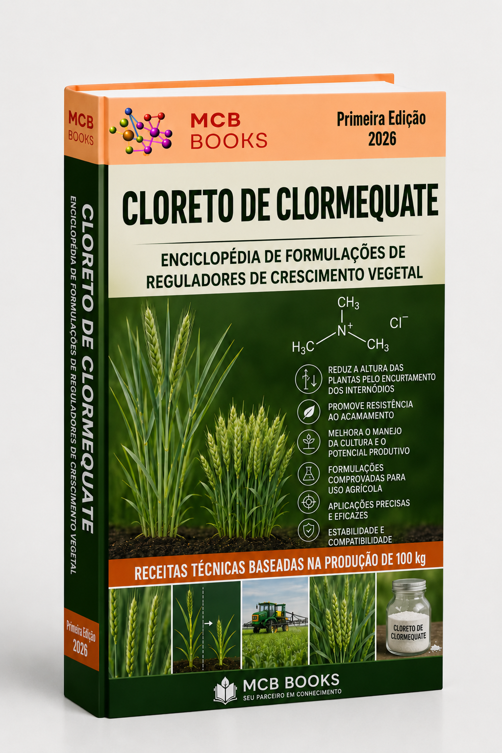 ENCICLOPÉDIA DE FORMULAÇÕES DE REGULADORES DE CRESCIMENTO VEGETAL À BASE DE CLORETO DE CLORMEQUATE