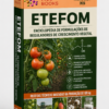 ENCICLOPÉDIA DE FORMULAÇÕES DE REGULADORES DE CRESCIMENTO VEGETAL À BASE DE ETEFOM