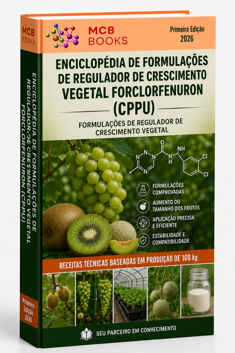 ENCICLOPÉDIA DE FORMULAÇÕES DE REGULADORES DE CRESCIMENTO VEGETAL À BASE DE FORCLORFENURON (CPPU)