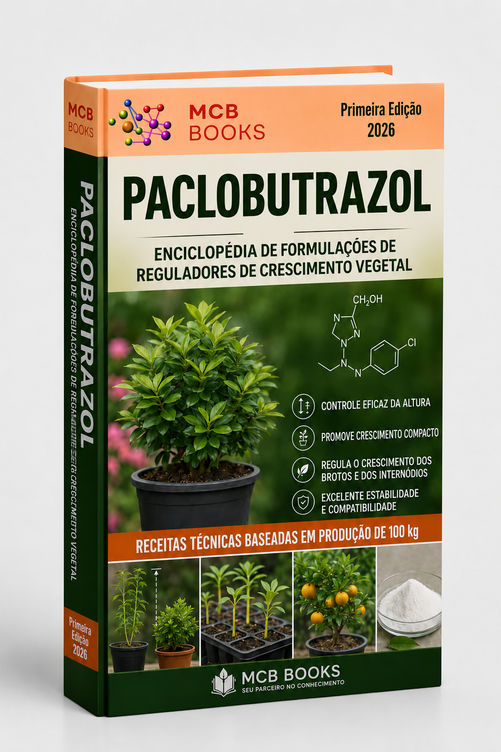 ENCICLOPÉDIA DE FORMULAÇÕES DE REGULADORES DE CRESCIMENTO VEGETAL À BASE DE PACLOBUTRAZOL