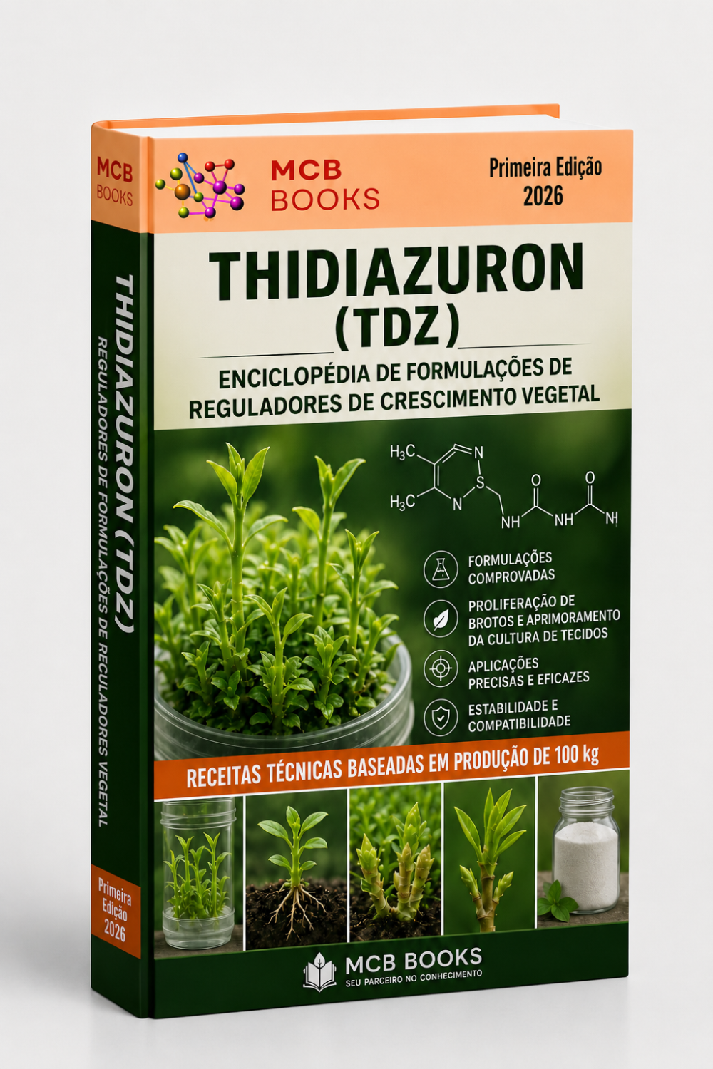 ENCICLOPÉDIA DE FORMULAÇÕES DE REGULADORES DE CRESCIMENTO VEGETAL À BASE DE THIDIAZURON (TDZ)