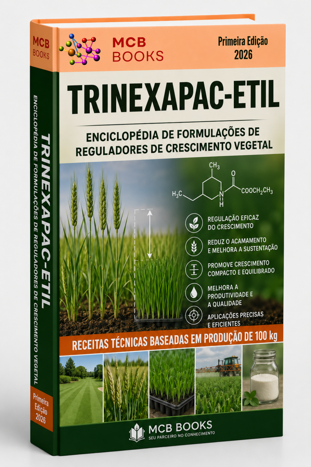 ENCICLOPÉDIA DE FORMULAÇÕES DE REGULADORES DE CRESCIMENTO VEGETAL À BASE DE TRINEXAPAC-ETIL