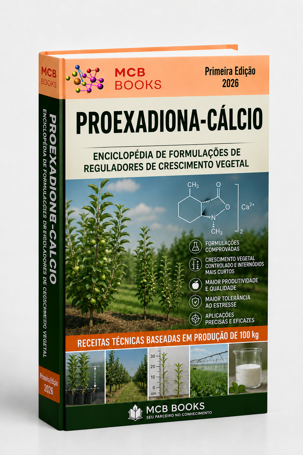 ENCICLOPÉDIA DE FORMULAÇÕES DE REGULADORES DE CRESCIMENTO VEGETAL À BASE DE PROEXADIONA-CÁLCIO