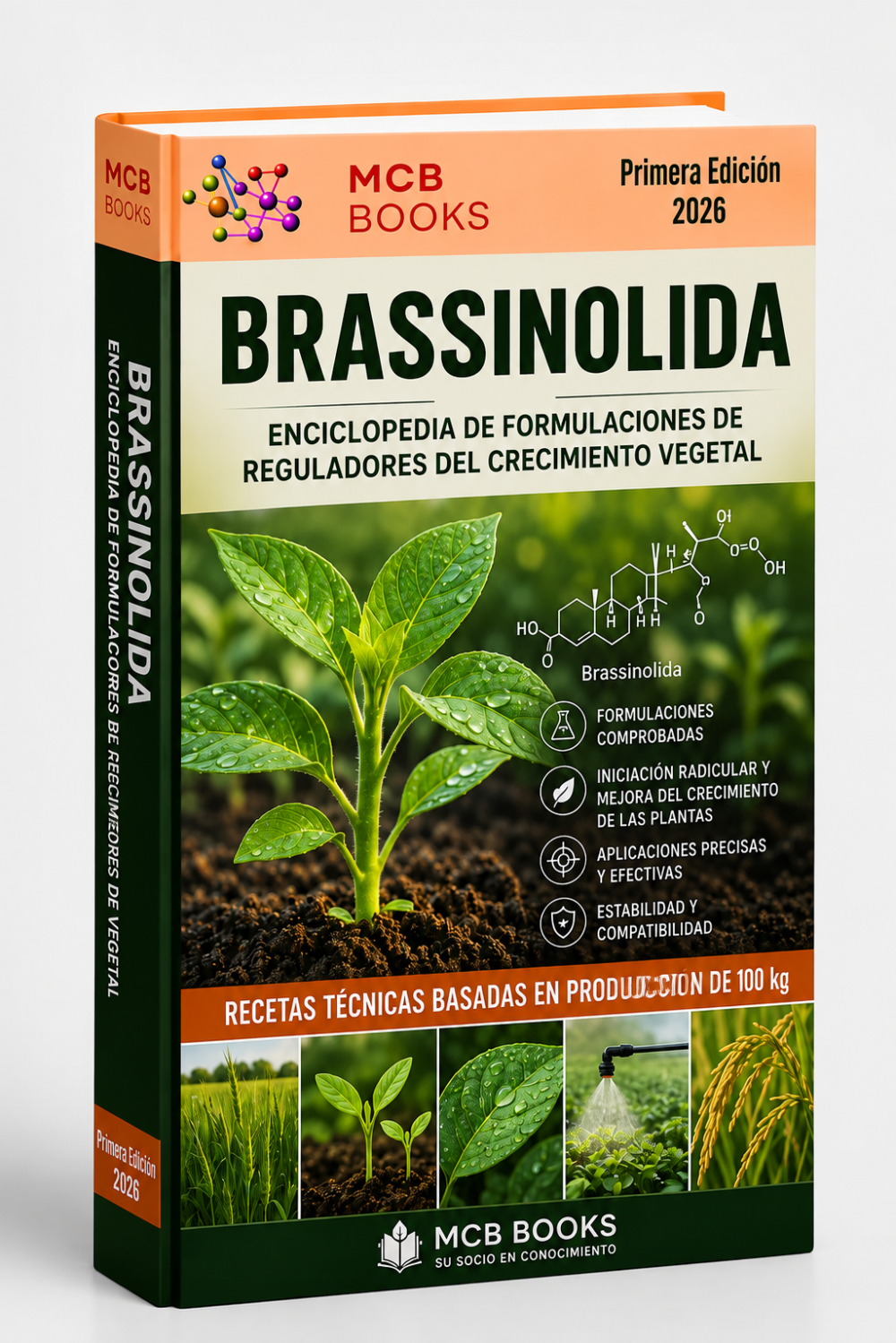 ENCICLOPEDIA DE FORMULACIONES DE REGULADORES DEL CRECIMIENTO VEGETAL A BASE DE BRASSINOLIDA