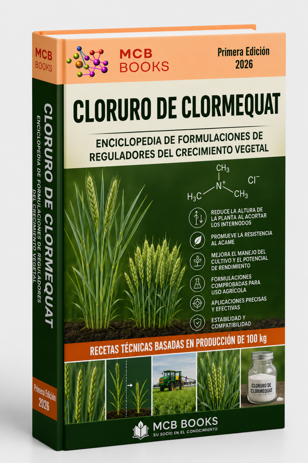 ENCICLOPEDIA DE FORMULACIONES DE REGULADORES DEL CRECIMIENTO VEGETAL A BASE DE CLORURO DE CLORMEQUAT