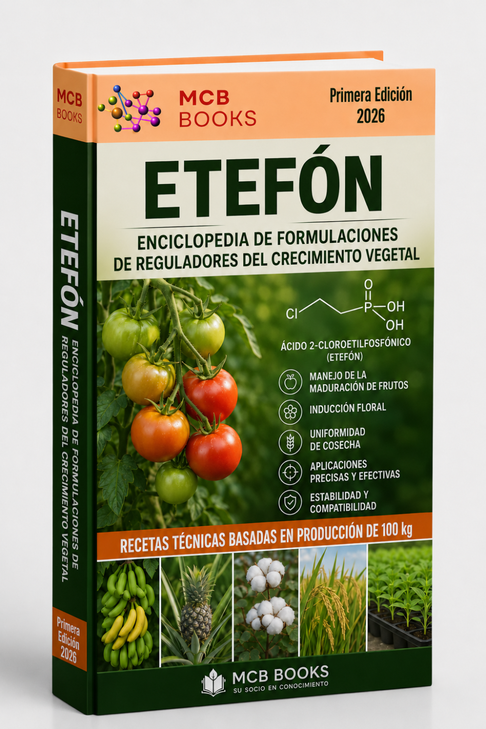 ENCICLOPEDIA DE FORMULACIONES DE REGULADORES DEL CRECIMIENTO VEGETAL A BASE DE ETEFÓN