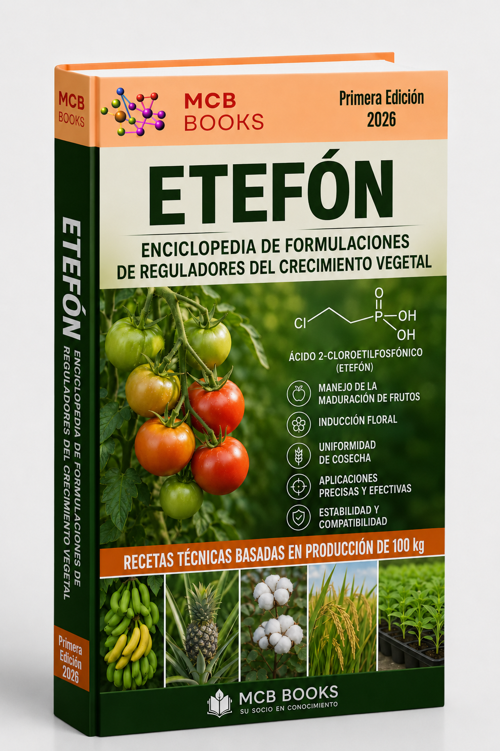 ENCICLOPEDIA DE FORMULACIONES DE REGULADORES DEL CRECIMIENTO VEGETAL A BASE DE ETEFÓN