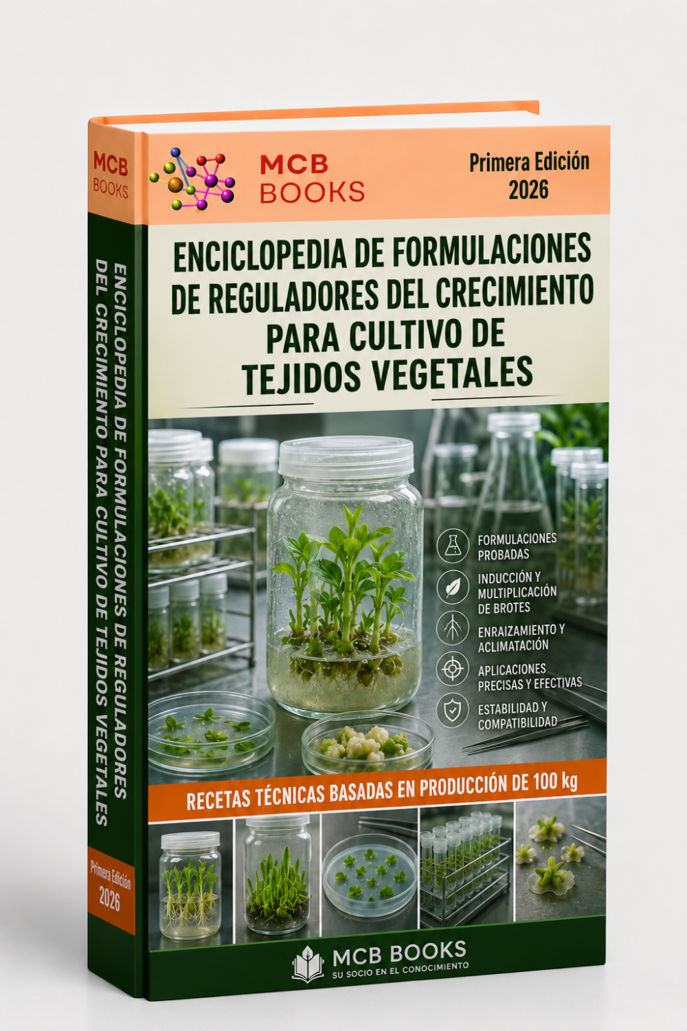 ENCICLOPEDIA DE FORMULACIONES DE REGULADORES DEL CRECIMIENTO PARA CULTIVO DE TEJIDOS VEGETALES