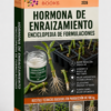 ENCICLOPEDIA DE FORMULACIONES DE HORMONAS DE ENRAIZAMIENTO