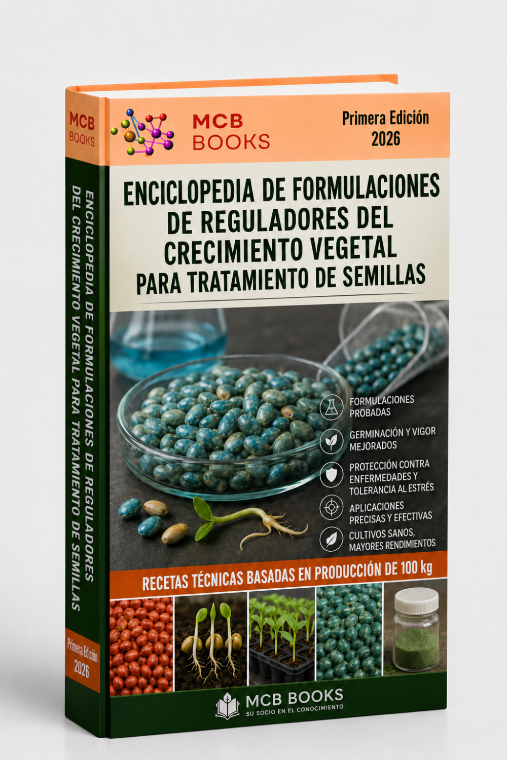 ENCICLOPEDIA DE FORMULACIONES DE REGULADORES DEL CRECIMIENTO VEGETAL PARA EL TRATAMIENTO DE SEMILLAS