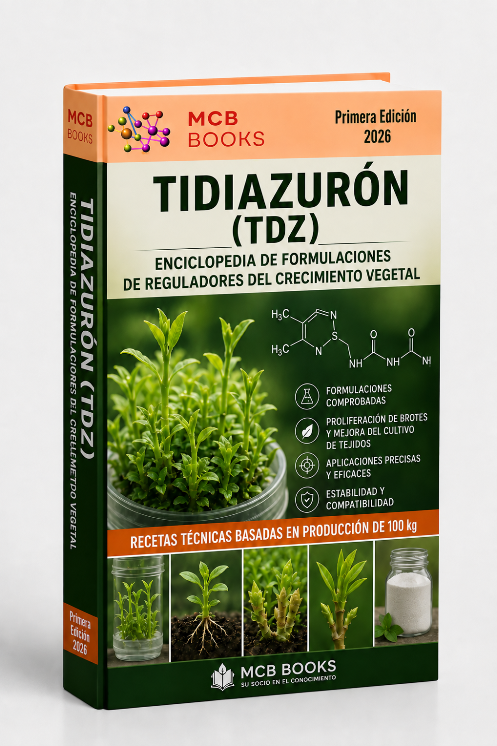 ENCICLOPEDIA DE FORMULACIONES DE REGULADORES DEL CRECIMIENTO VEGETAL A BASE DE TIDIAZURÓN (TDZ)