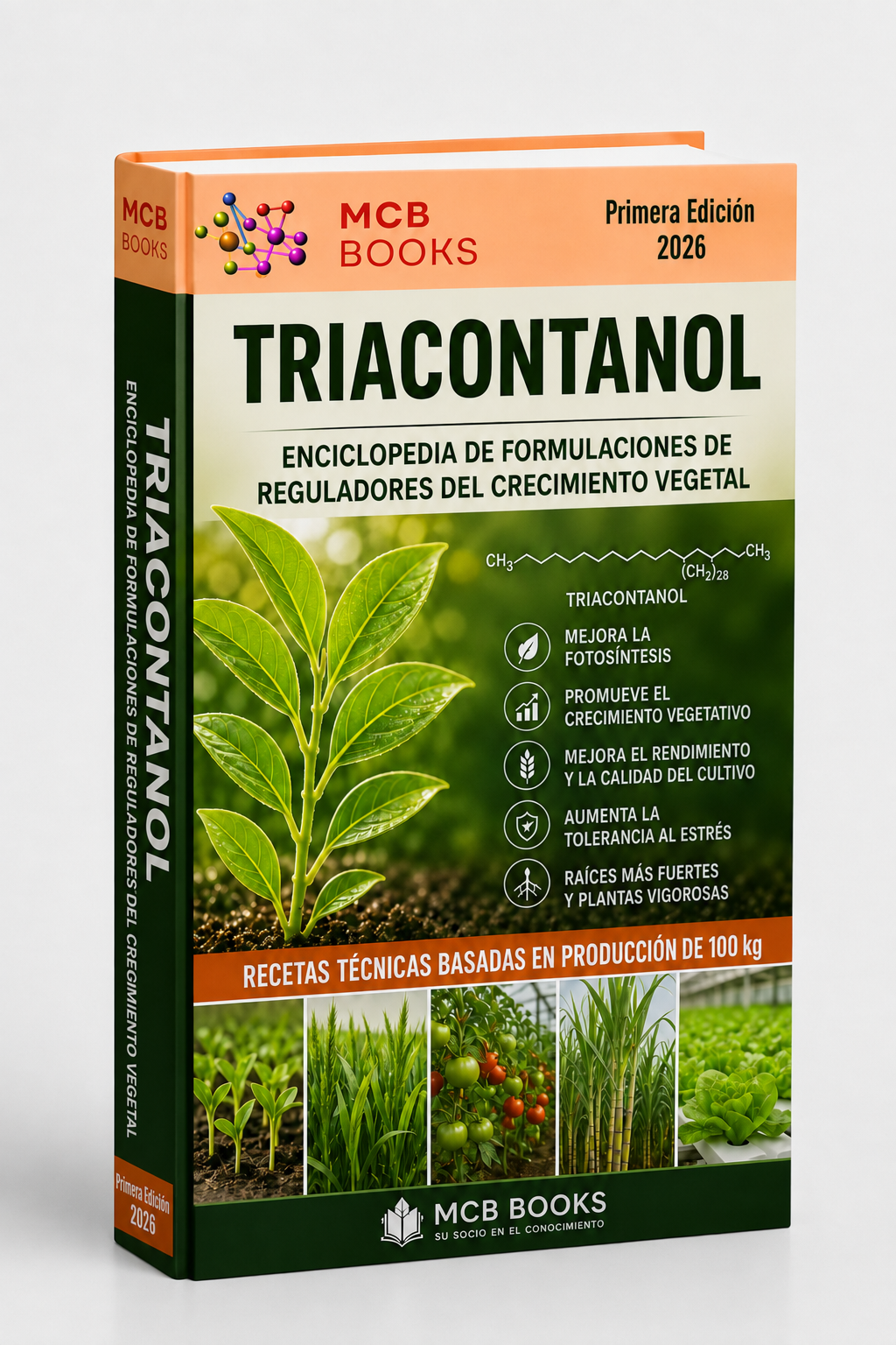 ENCICLOPEDIA DE FORMULACIONES DE REGULADORES DEL CRECIMIENTO VEGETAL A BASE DE TRIACONTANOL