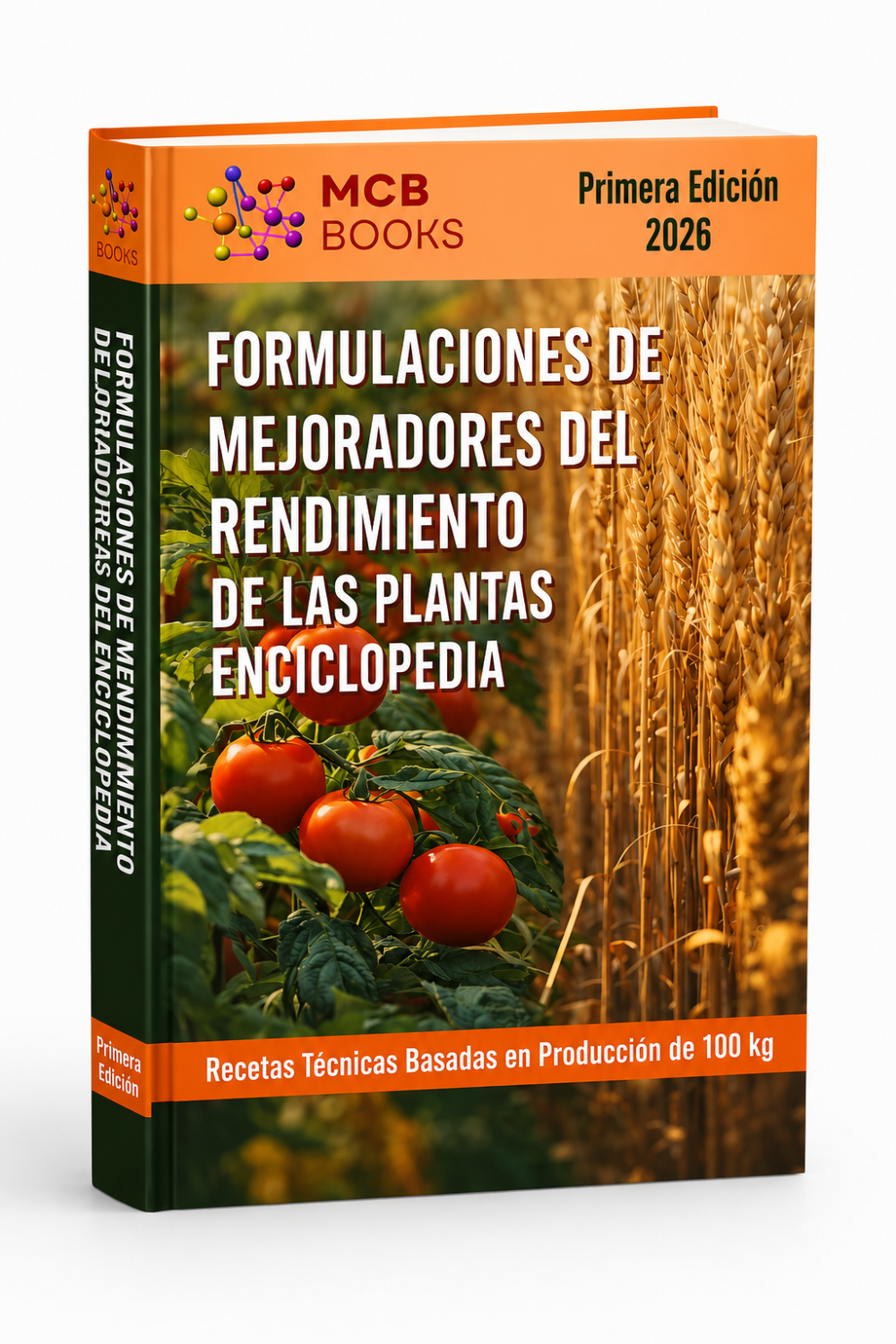 ENCICLOPEDIA DE FORMULACIONES DE MEJORADORES DEL RENDIMIENTO DE LAS PLANTAS