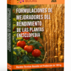 ENCICLOPEDIA DE FORMULACIONES DE MEJORADORES DEL RENDIMIENTO DE LAS PLANTAS